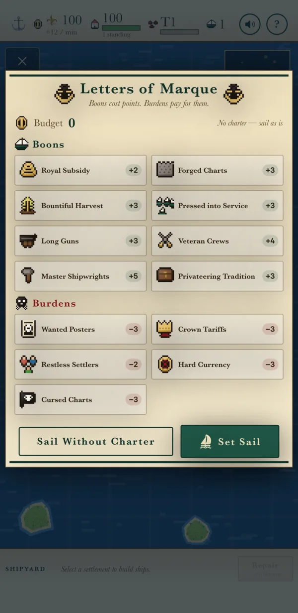 The Letters of Marque screen: a list of boons such as Royal Subsidy, Long Guns and Veteran Crews with point costs, and burdens such as Wanted Posters and Crown Tariffs that pay for them, above Sail Without Charter and Set Sail buttons.